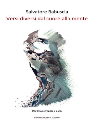 cover image of Versi diversi dal cuore alla mente